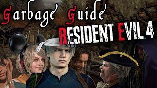 Garbage Guide To Resident Evil 4