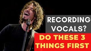 3 Things To Do Before Vocal Recording - RecordingRevolution.com