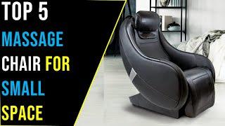 Top 5 Best Massage Chair for Small Space Reviews in 2023 - The Best Massage Chair For Small Spacers