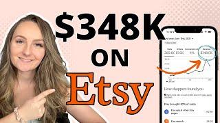 How I Sold $348k On Etsy In My FIRST Calendar Year! (Niches + Profits exposed!)