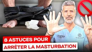 8 Astuces pour Arrêter la Masturbation