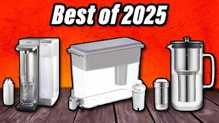 Best Water Filters 2025 - The Only 8 To Consider Today