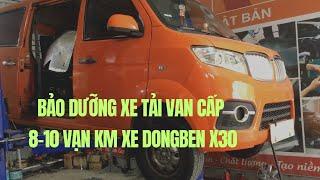 Bảo dưỡng xe dongben x30 định kỳ cấp lớn 10 vạn km