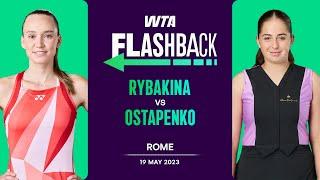A Match-up You Can't Look Away From | Elena Rybakina vs. Jelena Ostapenko | WTA Flashback