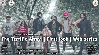 The Terrific Army | First look | Web series | Ajay | Tridev | Avdesh bahubali | Mother production