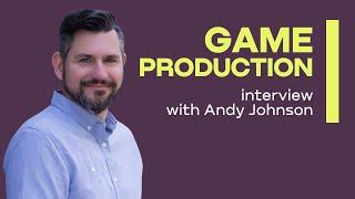 Q&A on Game Production with AAA Game Producer