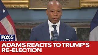 NYC Mayor Eric Adams reacts to Trump's re-election