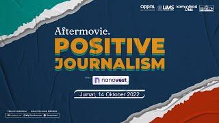 AFTER MOVIE POSITIVE JOURNALISM [Oppal Multi-Platform Media]