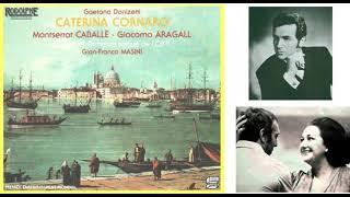 CATERINA CORNARO, Donizetti + HD audio - Caballe, Aragall, Meloni, Edwards -  Paris, 1973 CD.