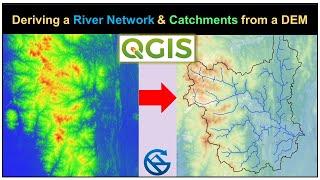 Deriving River Network & Catchments from a DEM using QGIS