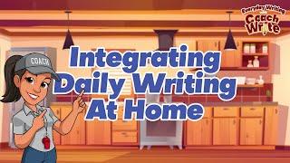 Integrating Daily Writing at Home — Family Time Fast Break