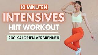 10 MIN Intensives HIIT Workout für Fettabbau | in 10 Minuten 200 Kalorien verbrennen | Tina Halder