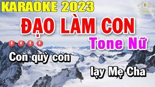 Đạo Làm Con Karaoke Tone Nữ Nhạc Sống 2023 | Con Quỳ Con Lạy Mẹ Cha | Trọng Hiếu