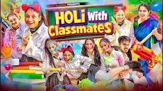 Holi With Classmates || Aditi Sharma