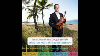 Jack Liebeck interview with 3MBS Melbourne 2022