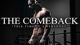 THE COMEBACK IS PERSONAL - Best Motivational Speech Compilation