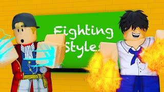 Blox Fruits School: Fighting Styles