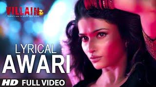 LYRICAL: Awari Song | Ek Villain | Sidharth Malhotra | Shraddha Kapoor