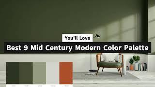 Best 9 Mid Century Modern Color Palette that You’ll Love