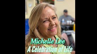 Michelle Lee: A Celebration of Life 