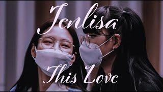 JENLISA - This Love [FMV]