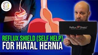 Reflux Shield - ONLY Self Help Device for Hiatal Hernia, Acid Reflux & GERD