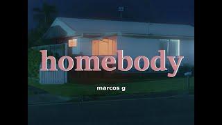 marcos g - homebody