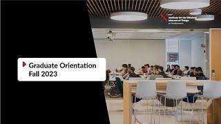 Graduate Orientation Fall 2023 | WIoT Institute