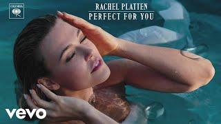 Rachel Platten - Perfect For You (Audio)