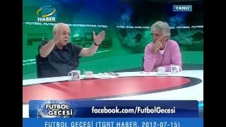 Futbol Gecesi 15 Temmuz 2012 den Alıntılar