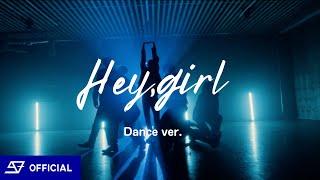 [MV] SUPERDRAGON / Hey, girl Dance Ver.