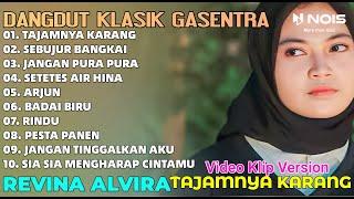 LAGU DANGDUT LAWAS "TAJAMNYA KARANG - SEBUJUR BANGKAI" REVINA ALVIRA FULL ALBUM COVER | GASENTRA2024