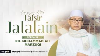 Pengajian Kitab Tafsir Jalalain - Surat Al Qari'ah & Surat At Takatsur | KH. Muhammad Ali Marzuqi