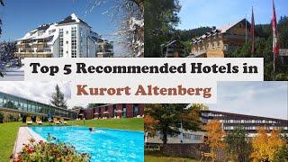 Top 5 Recommended Hotels In Kurort Altenberg | Best Hotels In Kurort Altenberg