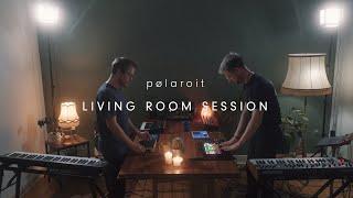 pølaroit - Tal (Living Room Session)