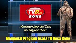 TV DESA BONE : MEMBAWA KABAR DARI DESA KE PANGGUNG DUNIA #tvdesabone