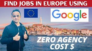 How to Find Jobs in Europe Using GOOGLE