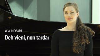 W. A. Mozart: Deh vieni, non tardar