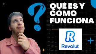 Qué es y cómo funciona Revolut 