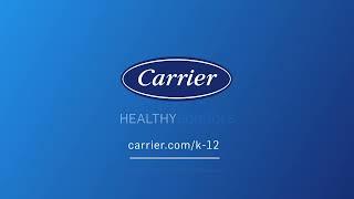 Carrier Indoor Air Quality (IAQ) Solutions for Schools