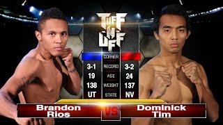 Tuff-N-Uff The Future Stars of MMA Dominick Tim vs Brandon Rios