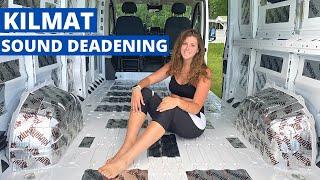 Kilmat Sound Deadening | Ram ProMaster DIY Van Build Series 5 | Campervan Conversion | Van Life