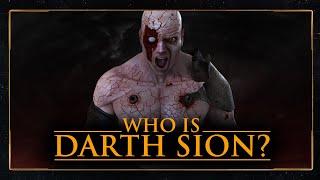 Who is Darth Sion? - Star Wars Characters Explained!!