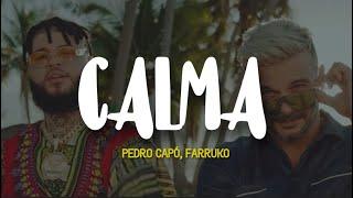 Pedro Capó, Farruko - Calma (Remix) Letra/Lyrics