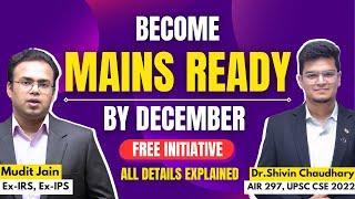 Get Mains Ready by December - All Details Explained!