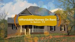 Affordable Homes On Rent In Belton, TX