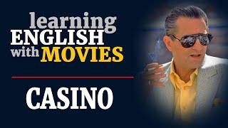 Learning English with Movies | CASINO | In Vegas, Everybody Watches Everybody