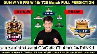 QUN-W vs PRI-W || QUN-W vs PRI-W Dream11 || QUN-W vs PRI-W Prediction || QUN-W vs PRI-W Today Match