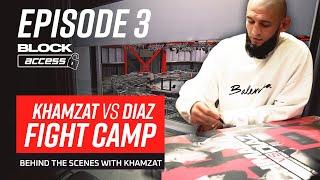 Weight Cut, Backstage and Cormier Tutorials . FIGHT CAMP Khamzat Chimaev v Nate Diaz Ep 3