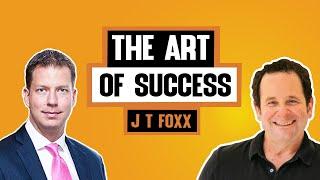 Hunting Elephants Versus Chasing Rabbits & The Art of Success, With J T Foxx